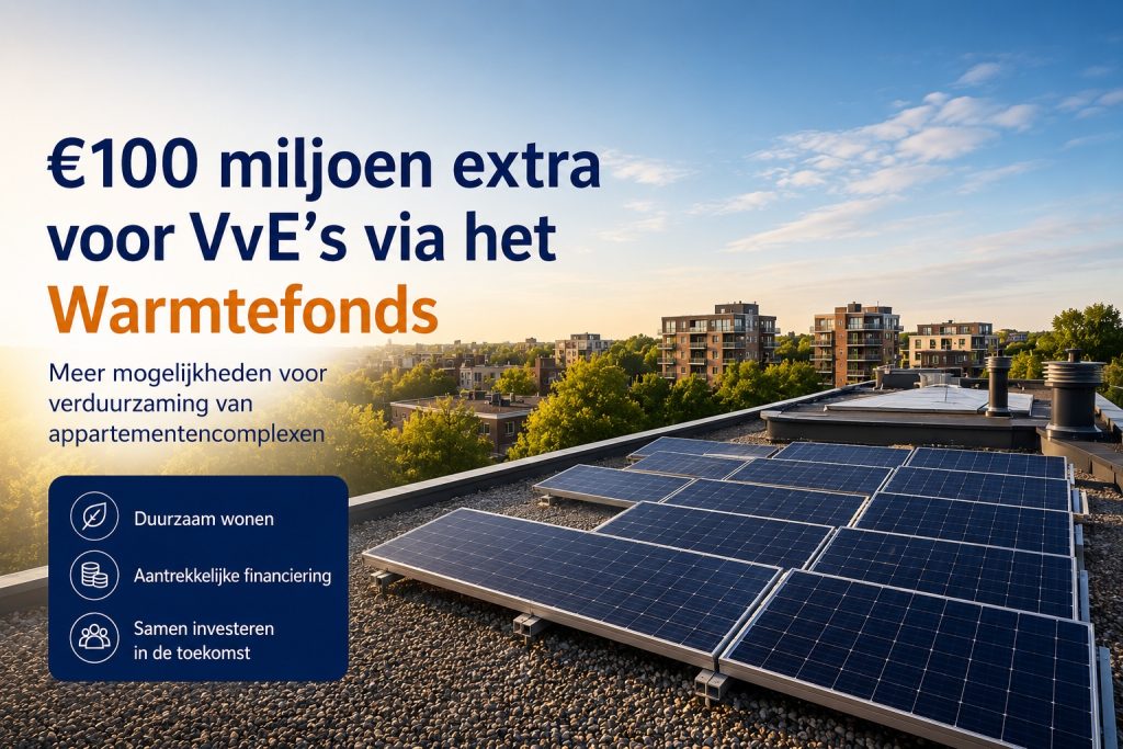 Extra Investering Meer budget voor VvE verduurzaming via Warmtefonds